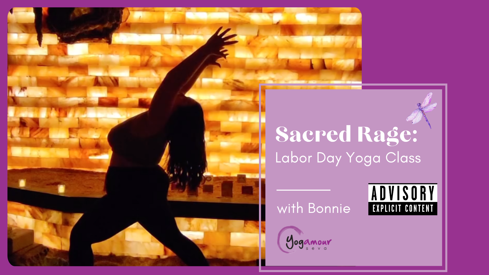Sacred Rage: Labor Day Yoga with Bonnie