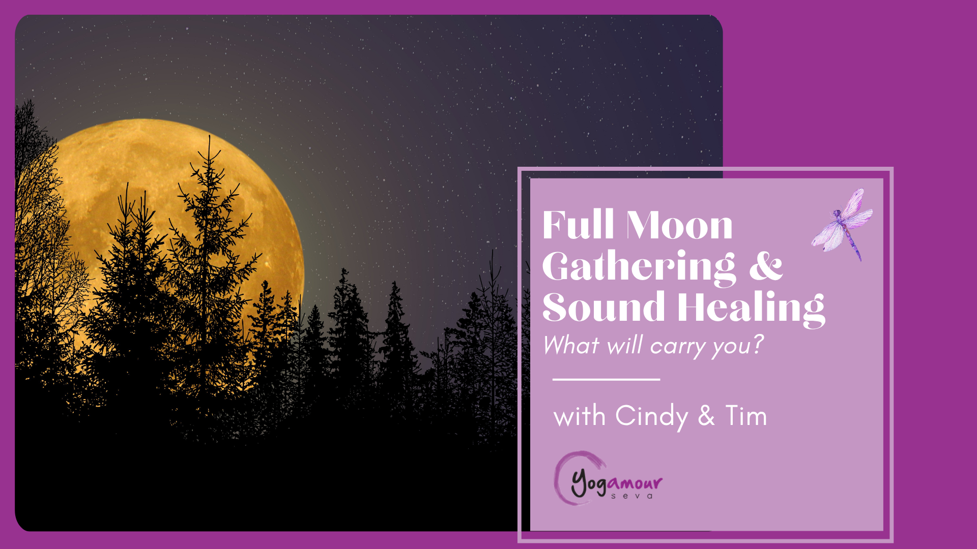 Full Moon Gathering and Sound Healing with Cindy and Tim