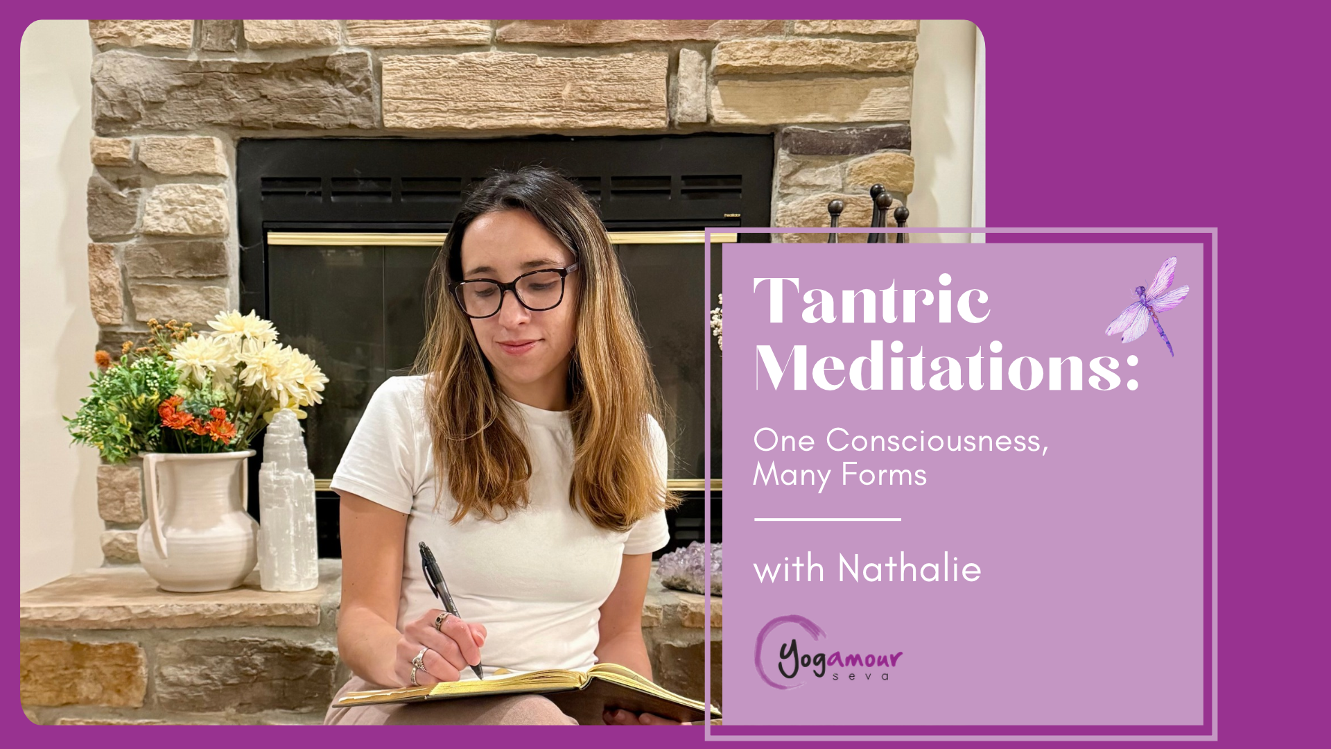 Tantric Meditations: One Consciousness, Many Forms with Nathalie