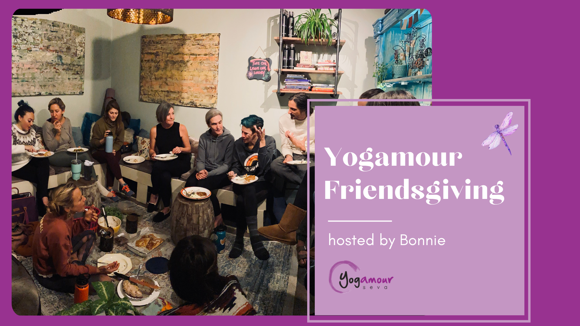 Yogamour Friendsgiving Potluck with Bonnie