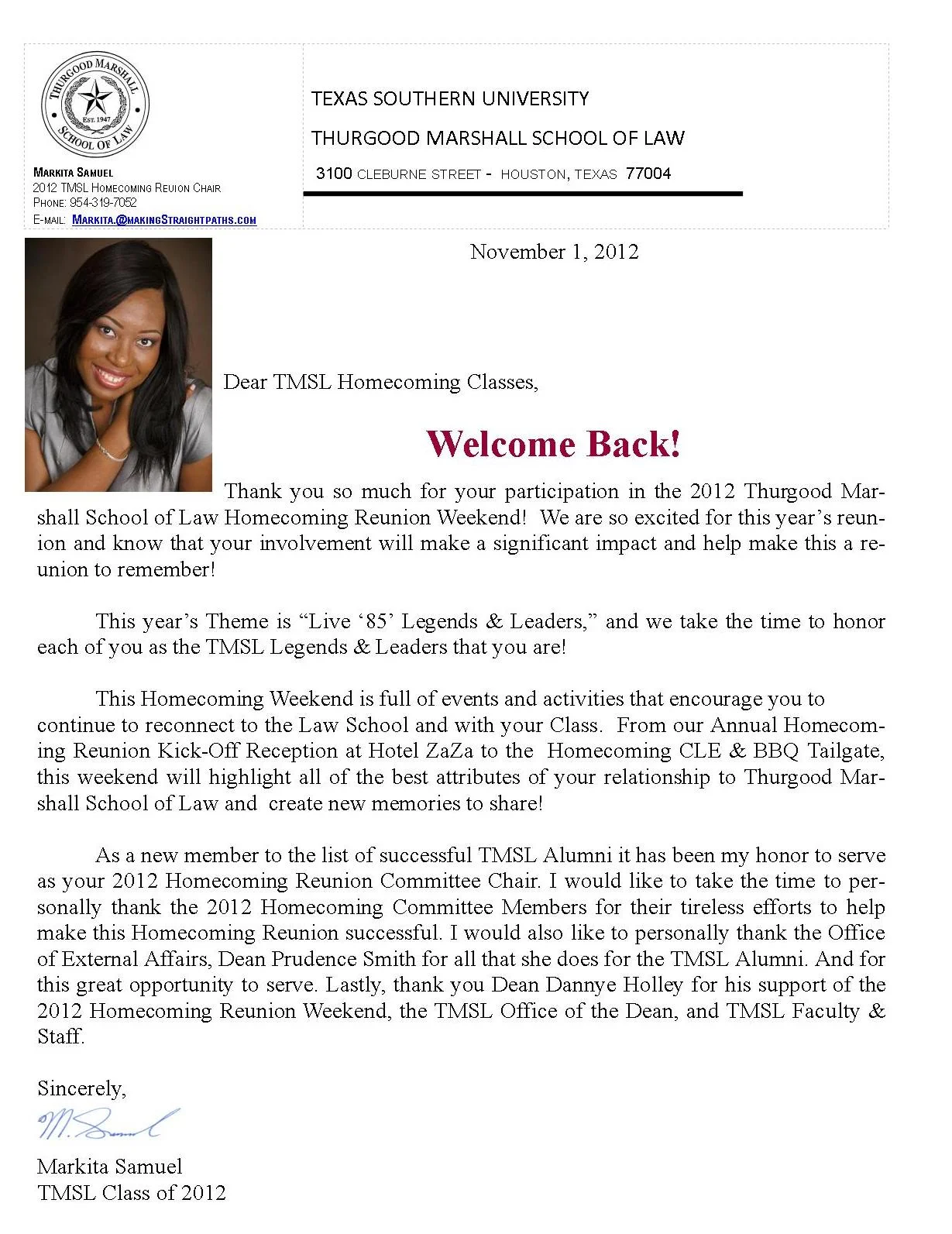 My heartfelt welcome letter to the 2012 Homecoming Reunion Weekend Classes of Thurgood Marshall School of Law! Welcome Back!