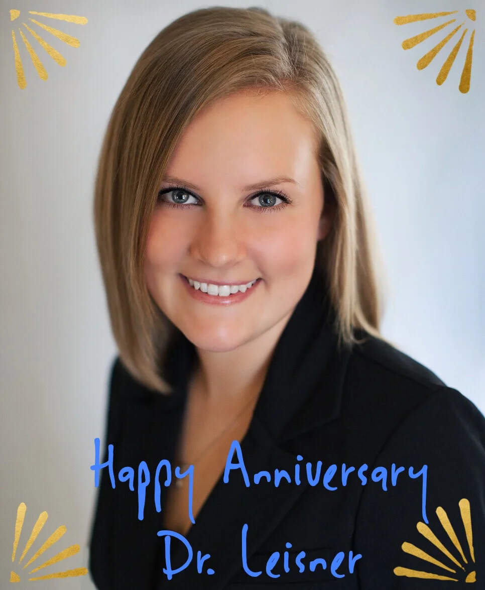 Happy Four-Year Anniversary Dr. Leisner!