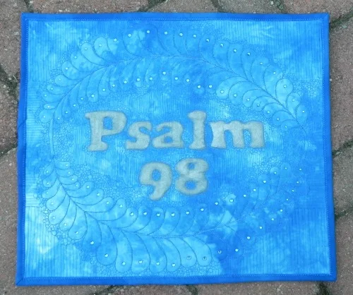 Psalm 98 quilt complete. Approx 14'x16".