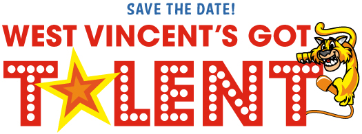 West Vincent's Got Talent Show is coming on Friday, February, 28 at 6:00pm!