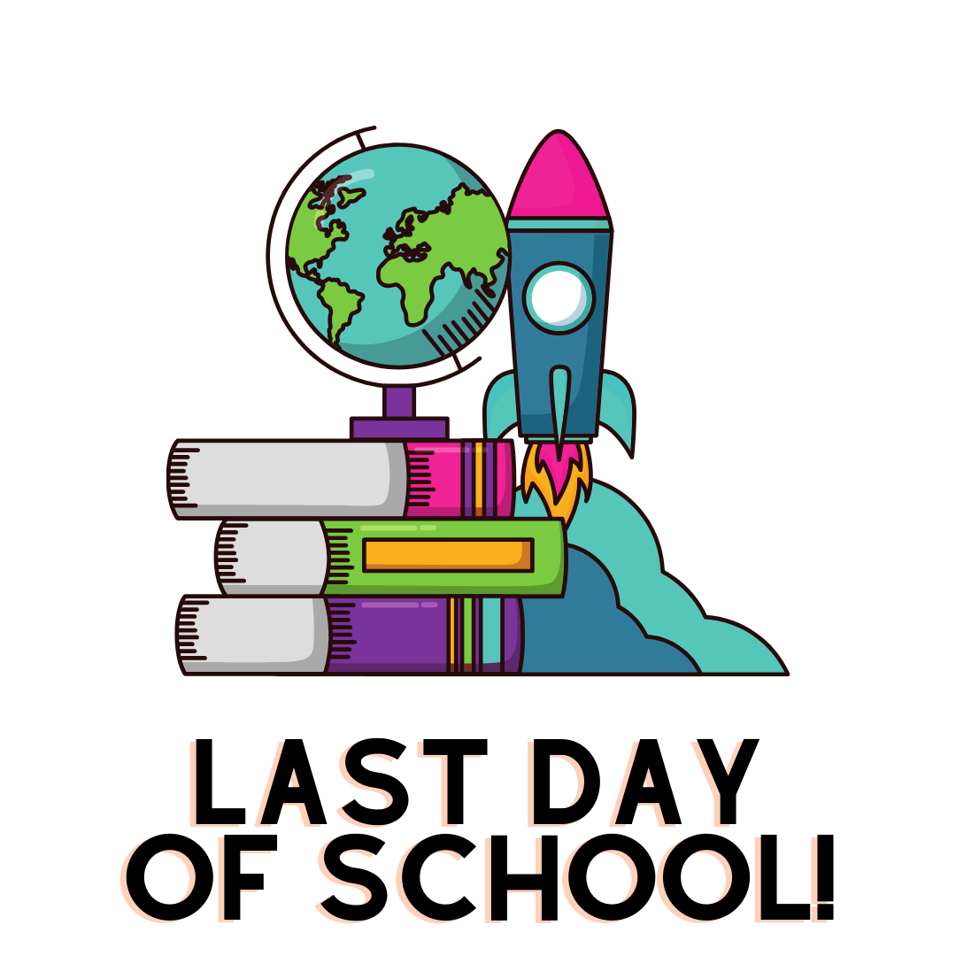 Last Day of School!