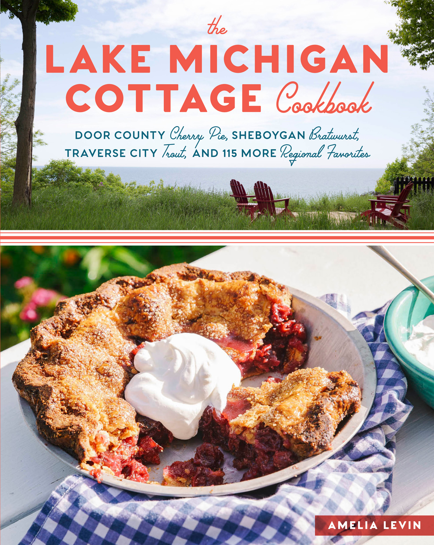  Excerpted from The Lake Michigan Cottage Cookbook Copyright Teri Genovese (top) and Johnny Autry (bottom). Used with permission from Storey Publishing. 