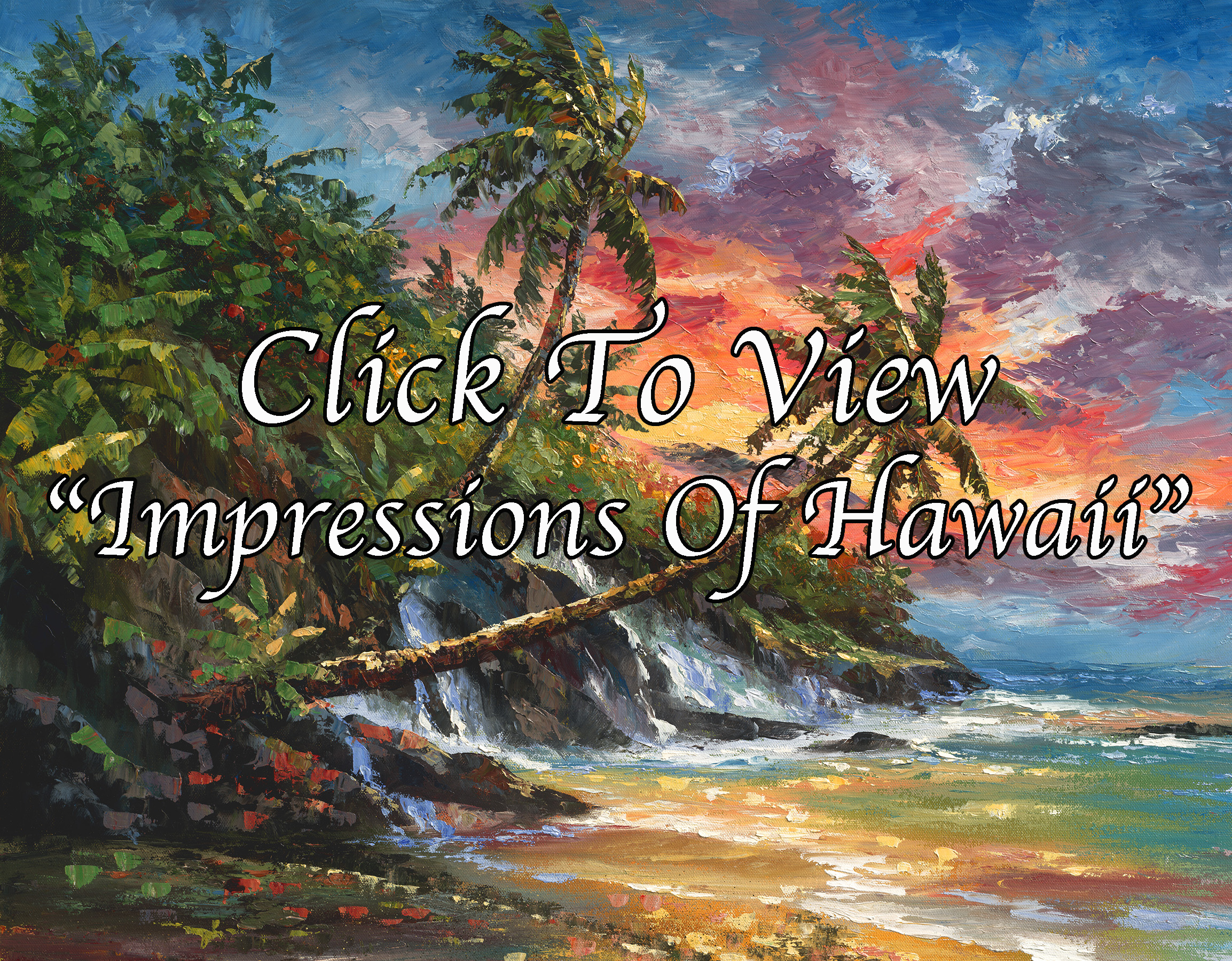 "Impressions Of Hawaii"