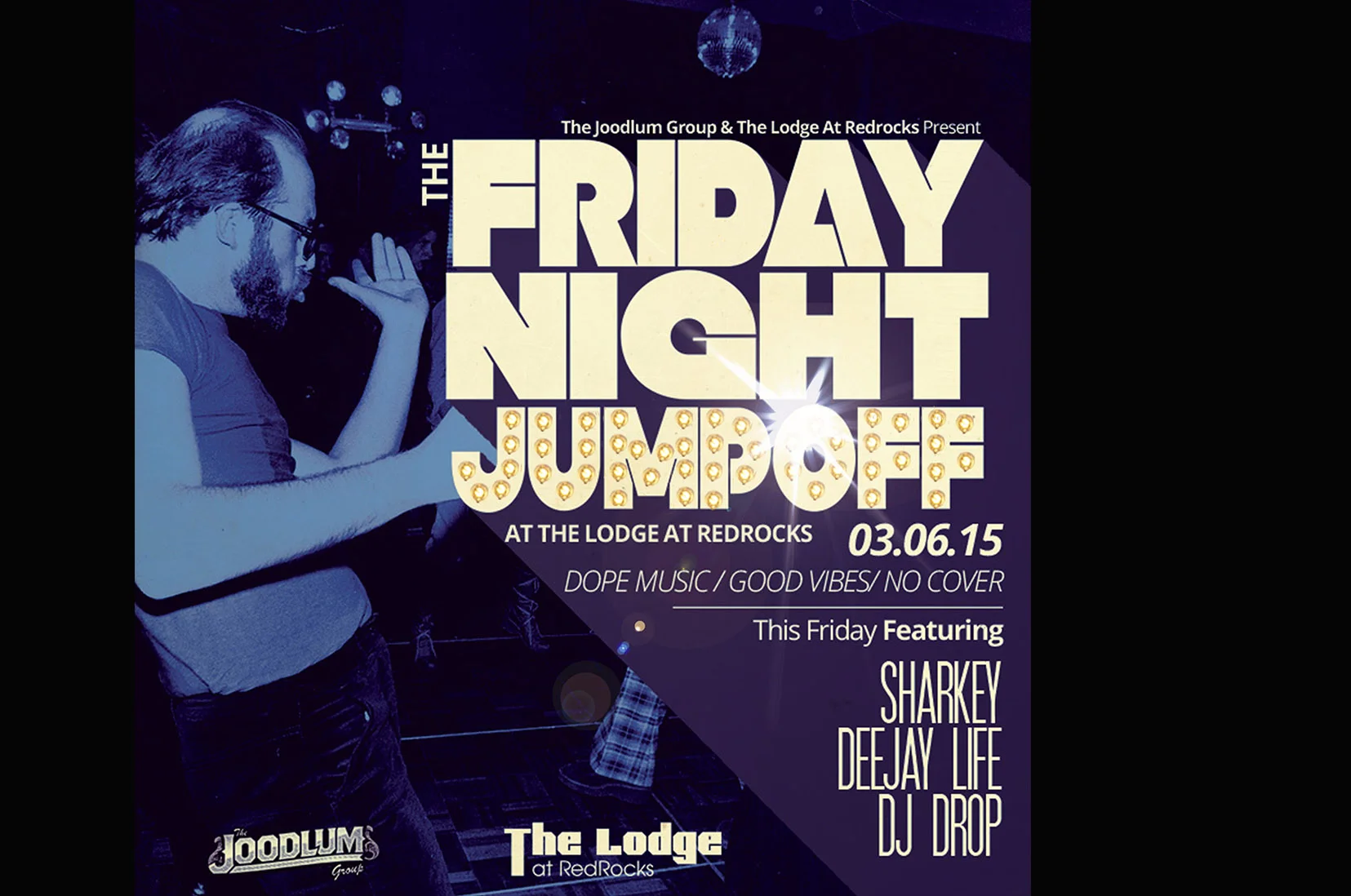 THE FRIDAY NIGHT JUMP OFF w/Sharkey, DeeJay Life & DJ Drop