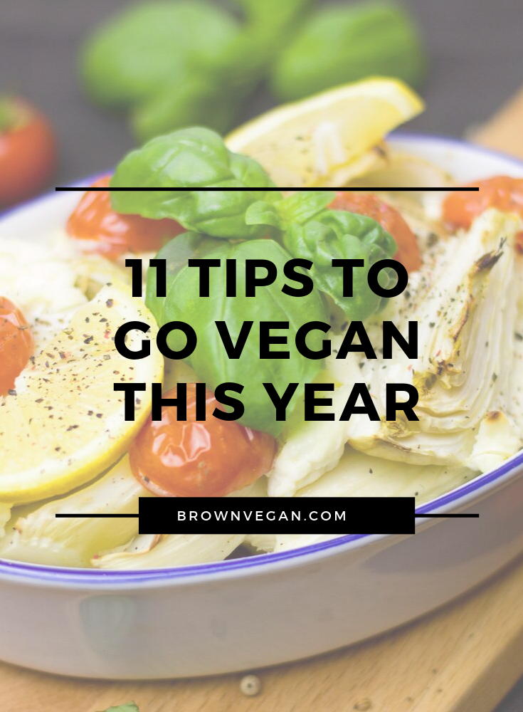 11 Tips to Go Vegan This Year