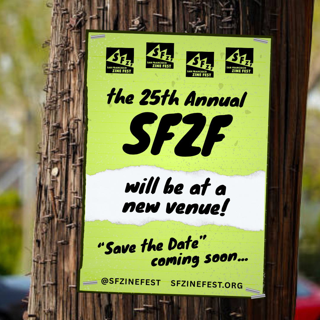 a light lime green poster stapled onto a utility pole that's covered in staples. The poster is announcing that the 25th annual SFZF wil. be at a new venue.