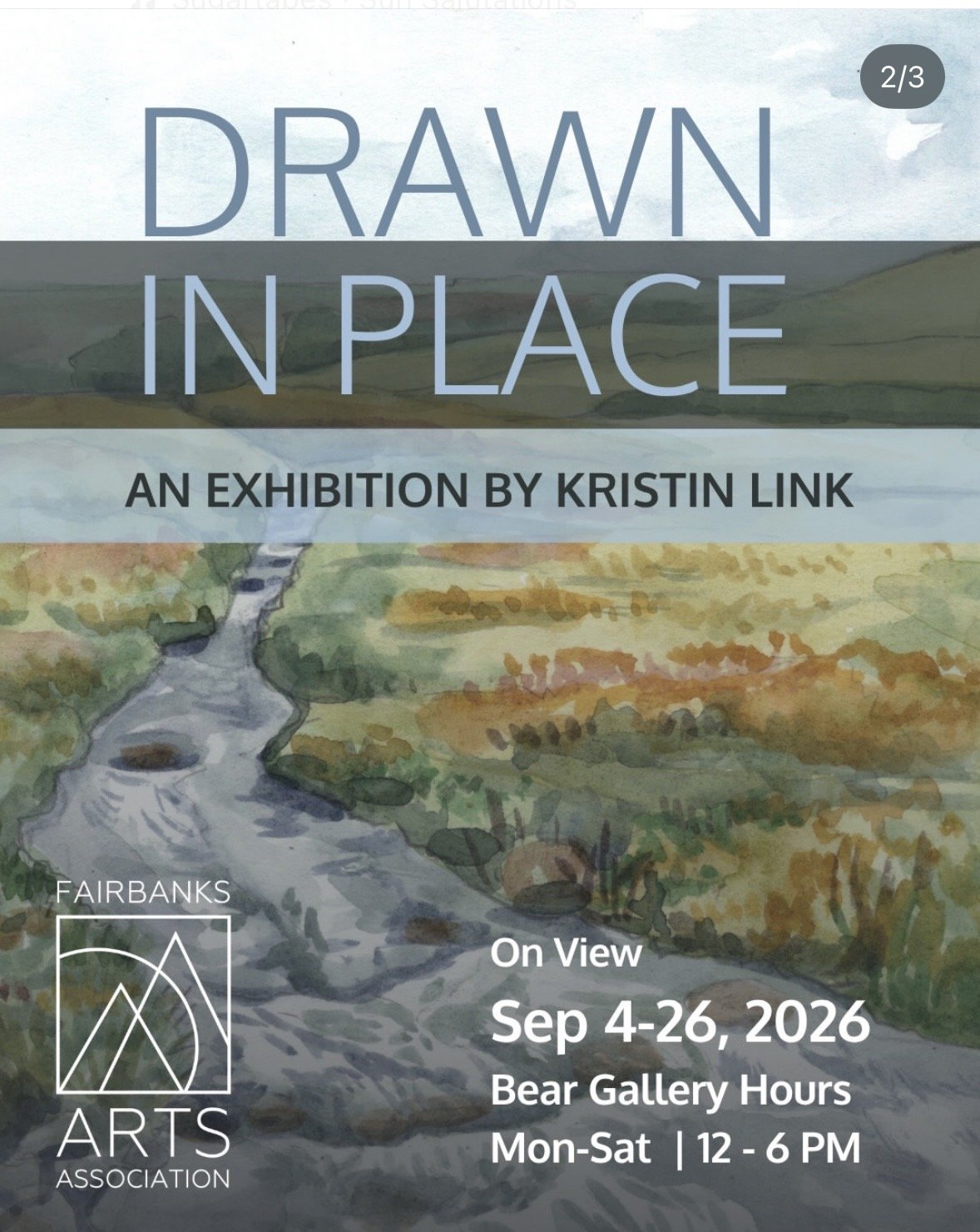 Drawn in Place Exhibit at the Bear Gallery, Fairbanks, AK