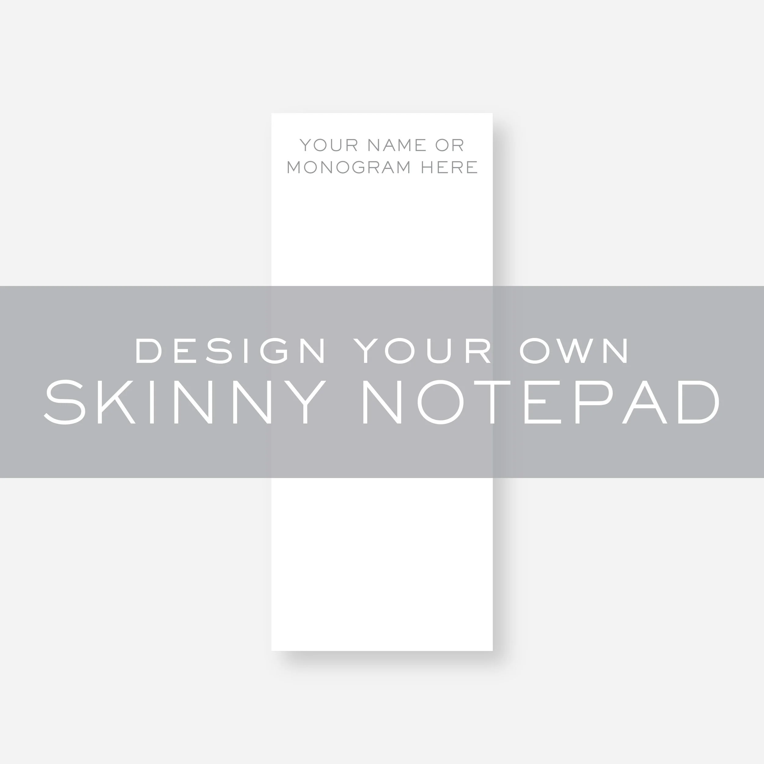 DYO_Notepad_Skinny.jpg