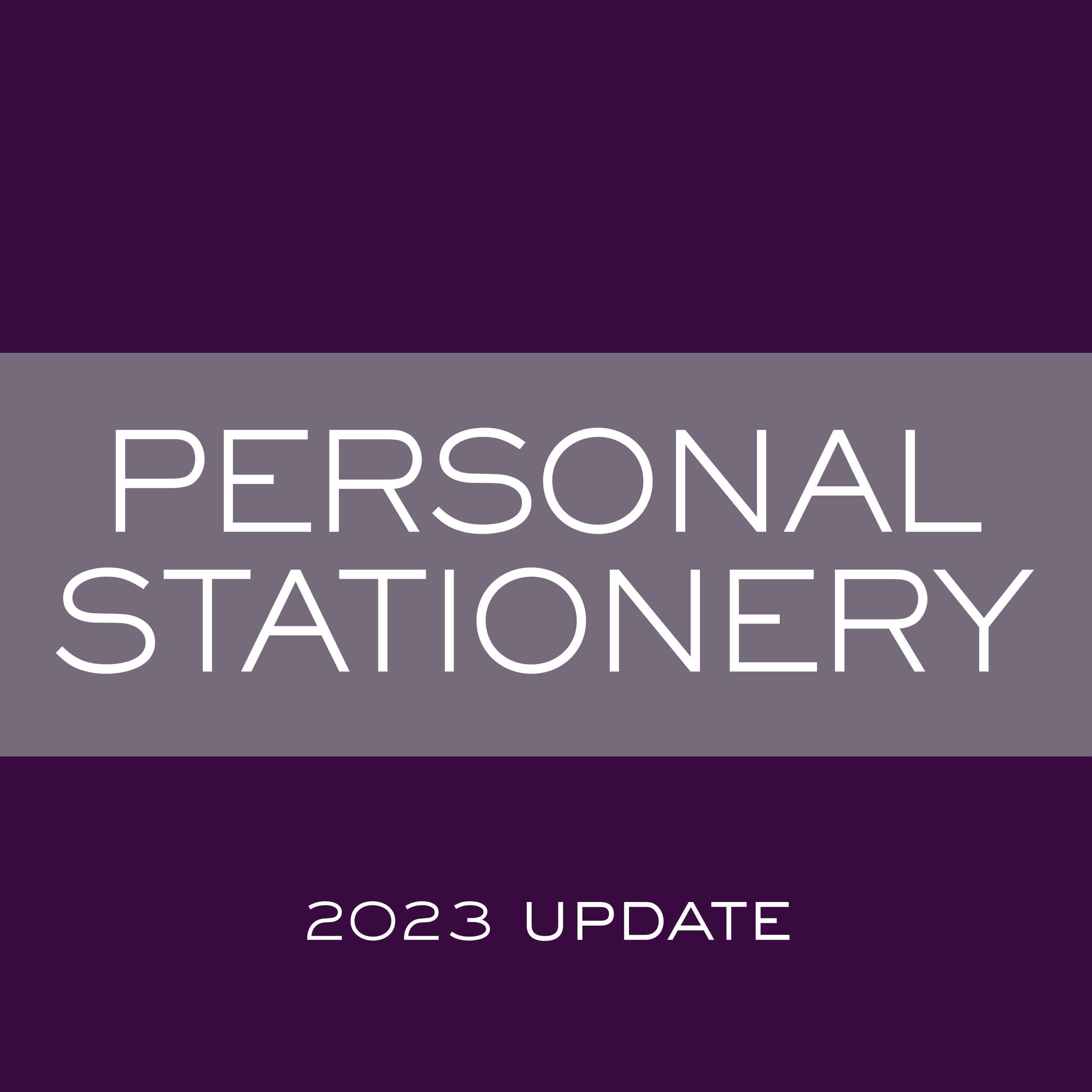 Personal Stationery Update 2023.jpg