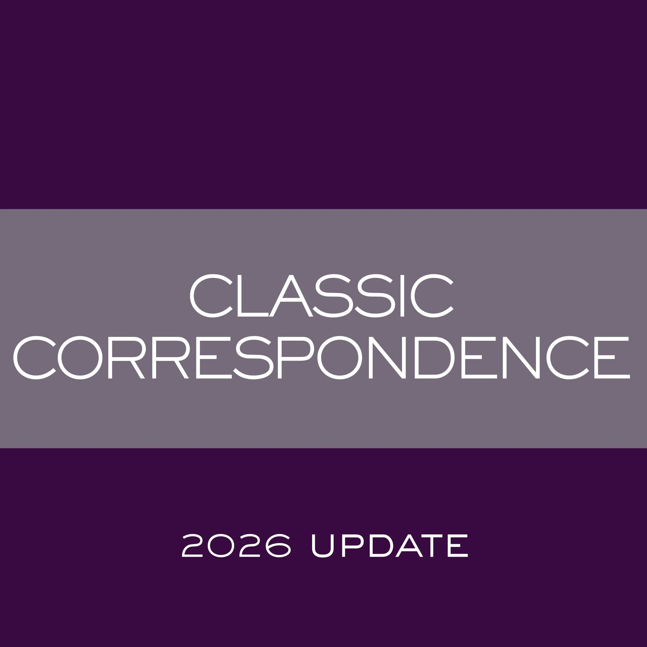 Classic Correspondence Update 2026.jpg