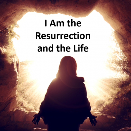 I-Am-the-Resurrection-and-the-Life-450x450.png