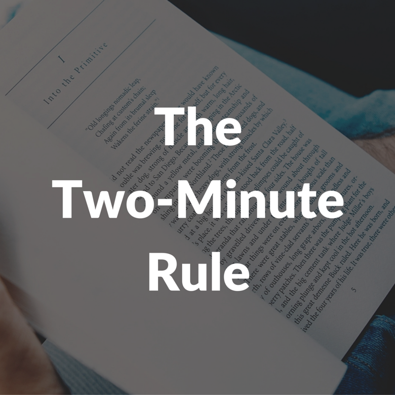The Two-Minute Rule