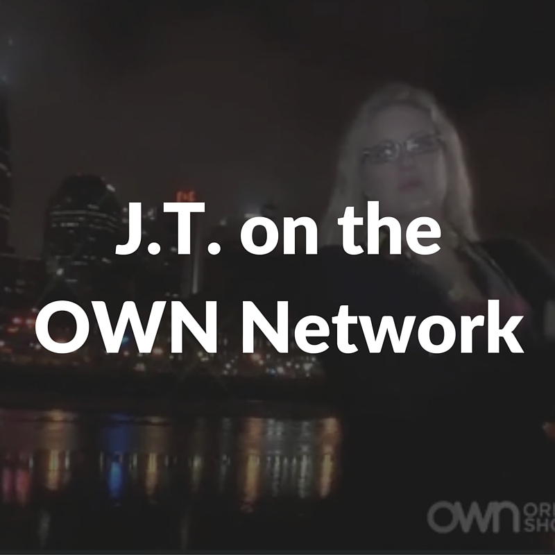 J.T. on the OWN Network