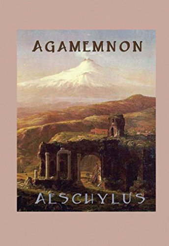 AGAMEMNON by Aeschylus