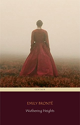 WUTHERING HEIGHTS by Emily Brontë