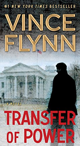 TRANSFER OF POWER by Vince Flynn