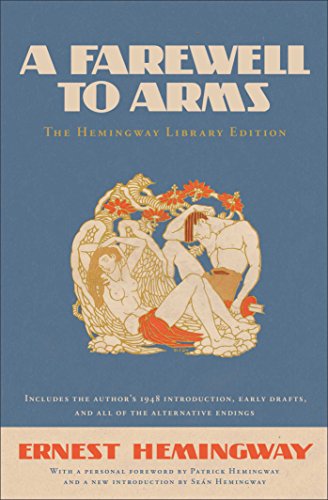 A FAREWELL TO ARMS by Ernest Hemingway