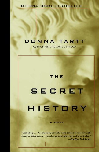 THE SECRET HISTORY by Donna Tartt