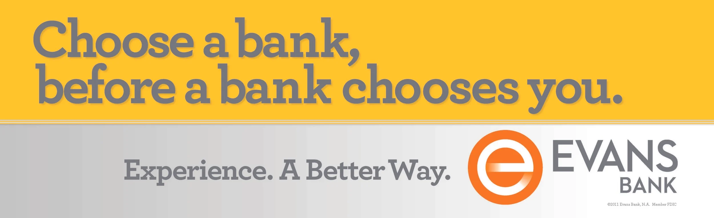 Project: Billboard campaign Client: The Martin Group for Evans Bank
