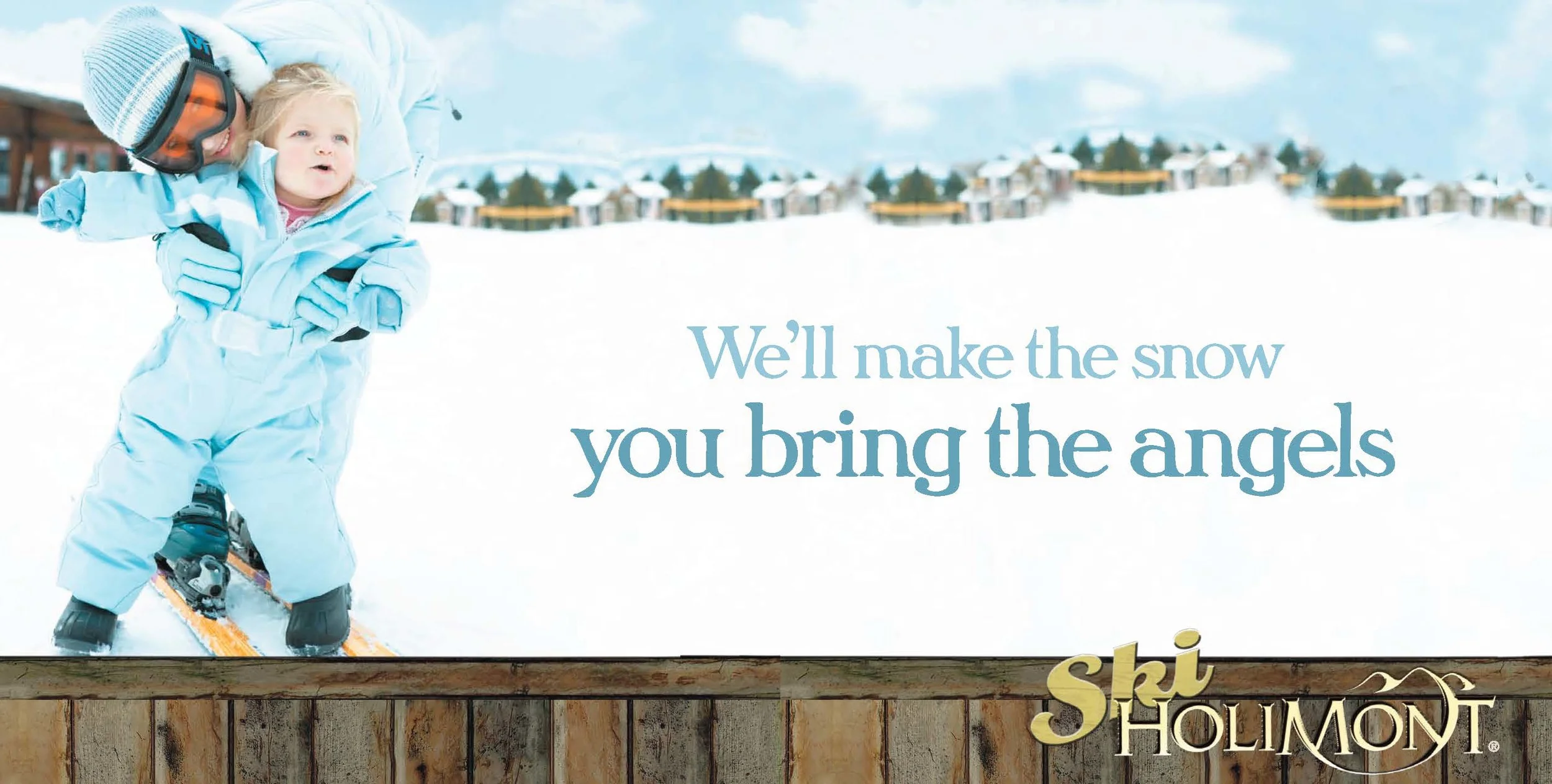 Project: Billboard campaign Client: Cenergy for Holimont Ski Resort