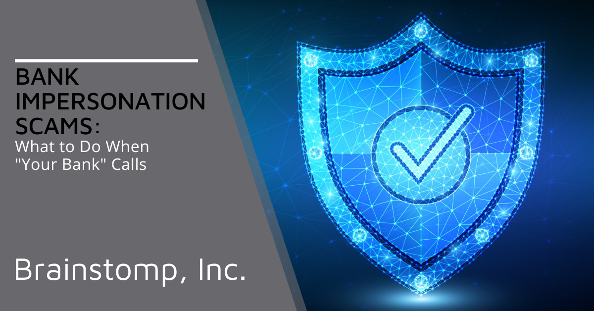 Bank Impersonation Scams: What to Do When "Your Bank" Calls