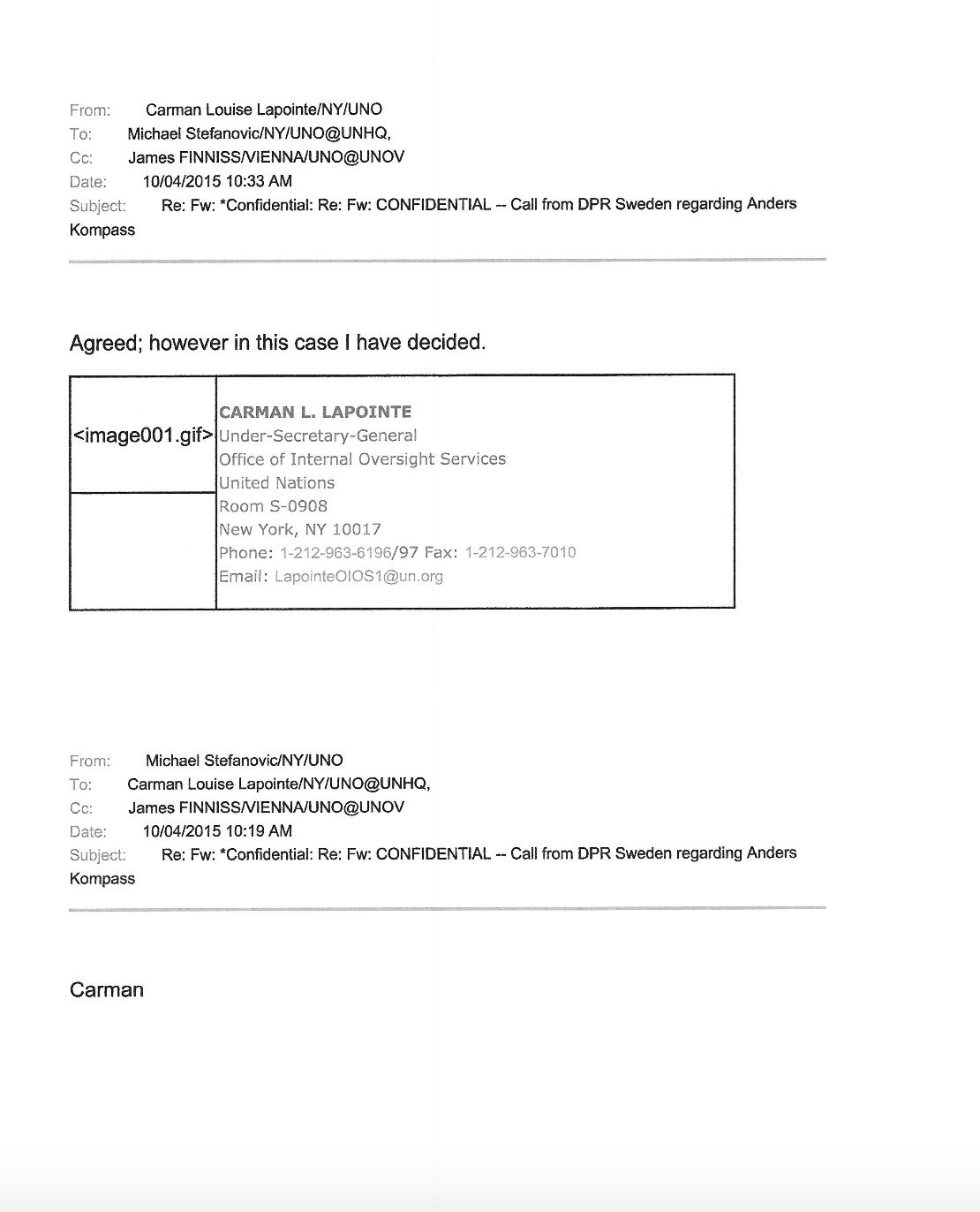 5 - Email from Carman Lapointe, OIOS, to James Finniss and Michael Stefanovic, OIOS