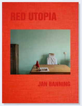 RED UTOPIA Communism 100 years after the Russian Revolution Jan Banning design: Peter Jonker 144 pages, 62 color photographs, hardcover Ipso Facto (NL) / Nazraeli Press (CA, USA) 2017 49,95 Euro