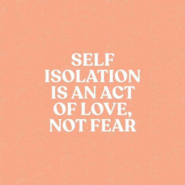 To those who are not yet self isolating, please read these words. Self isolation is an act of love for your community - not a matter of if you&rsquo;re scared or not. Slowing down the spread of this virus will help limit the strain on our already str