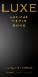 Can be purchased individually or as a set. Luxe City Guide: London, Paris, Rome $28