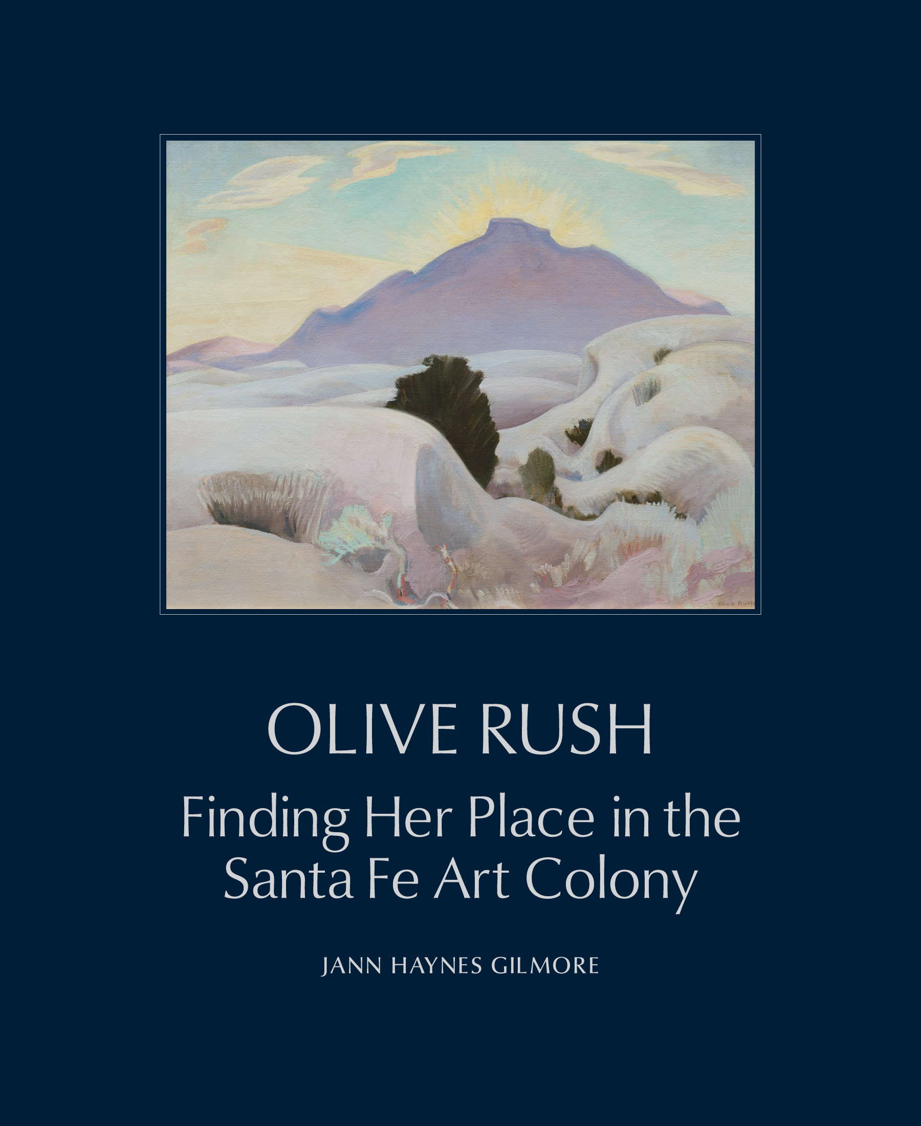 Biography of Olive Rush for the Museum of New Mexico Press:
