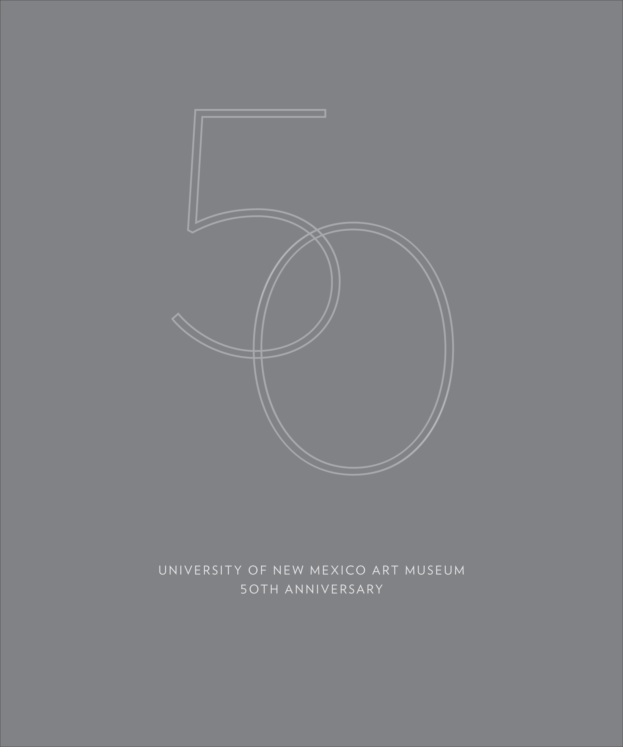 50th Anniversary Book for University of New Mexico Art Museum: