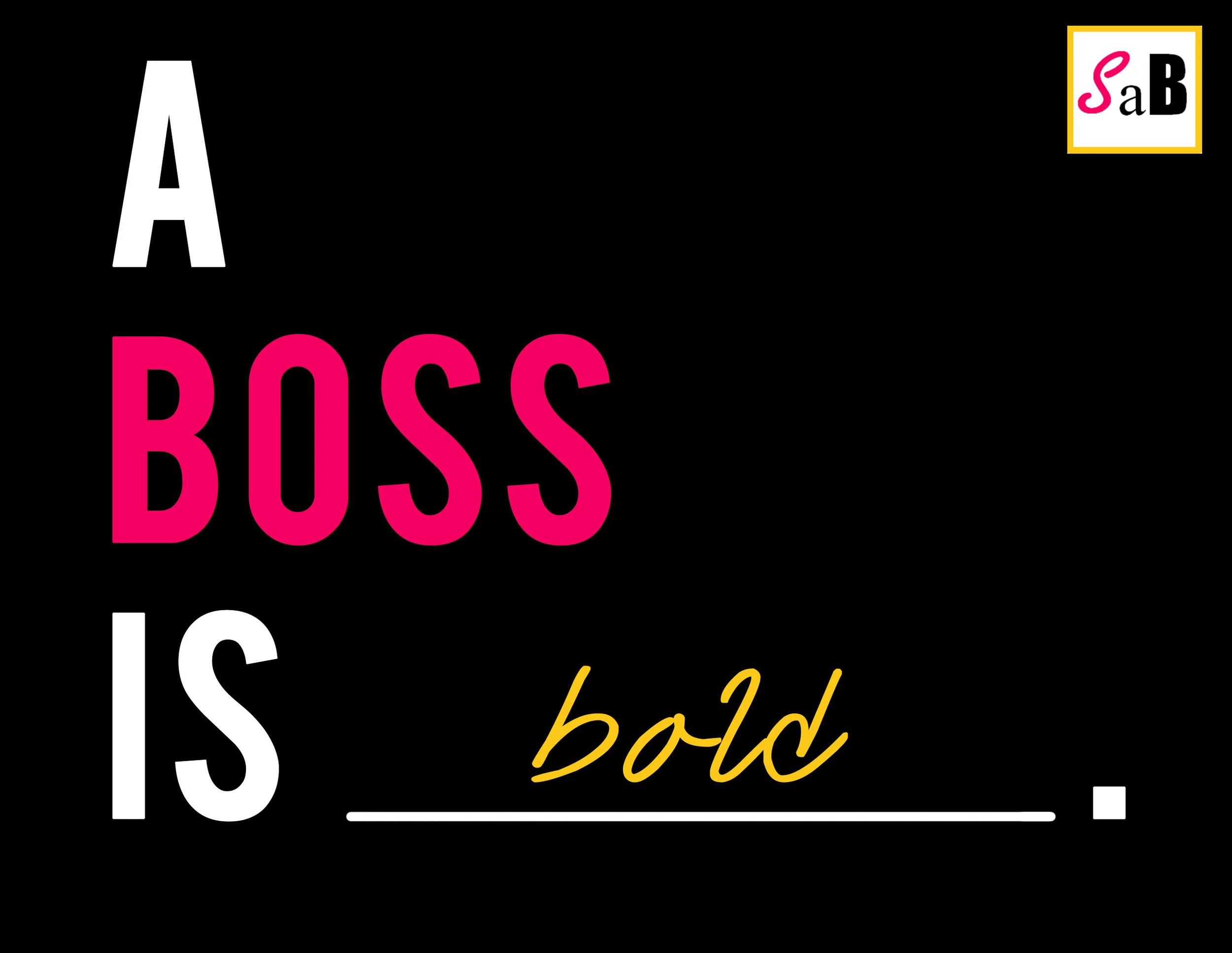 ABossIs-bold.jpg