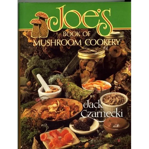 Cover of Joe's Book of Mushroom Cookery featuring various mushroom dishes and ingredients.
