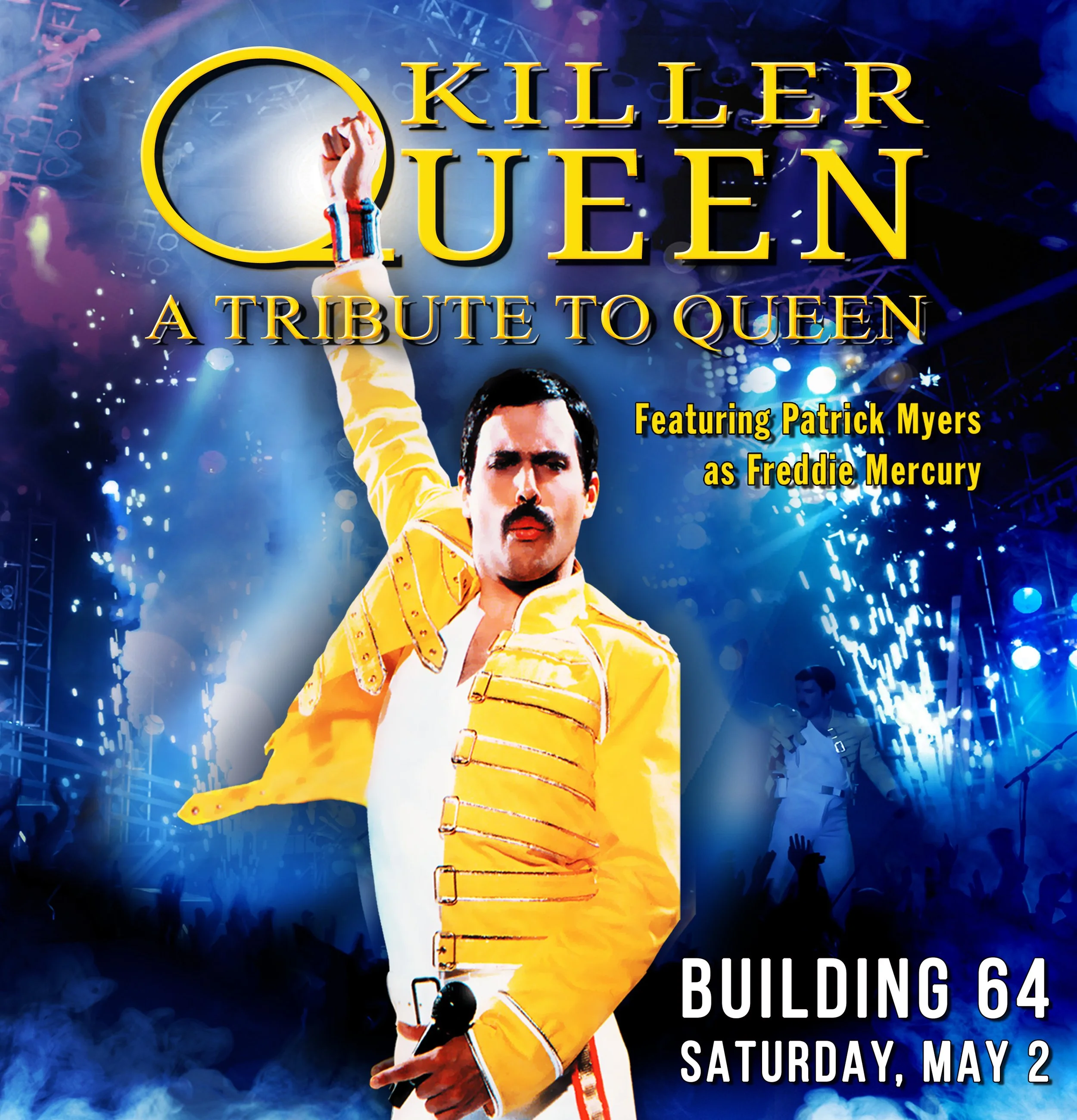 Killer Queen at Building 64