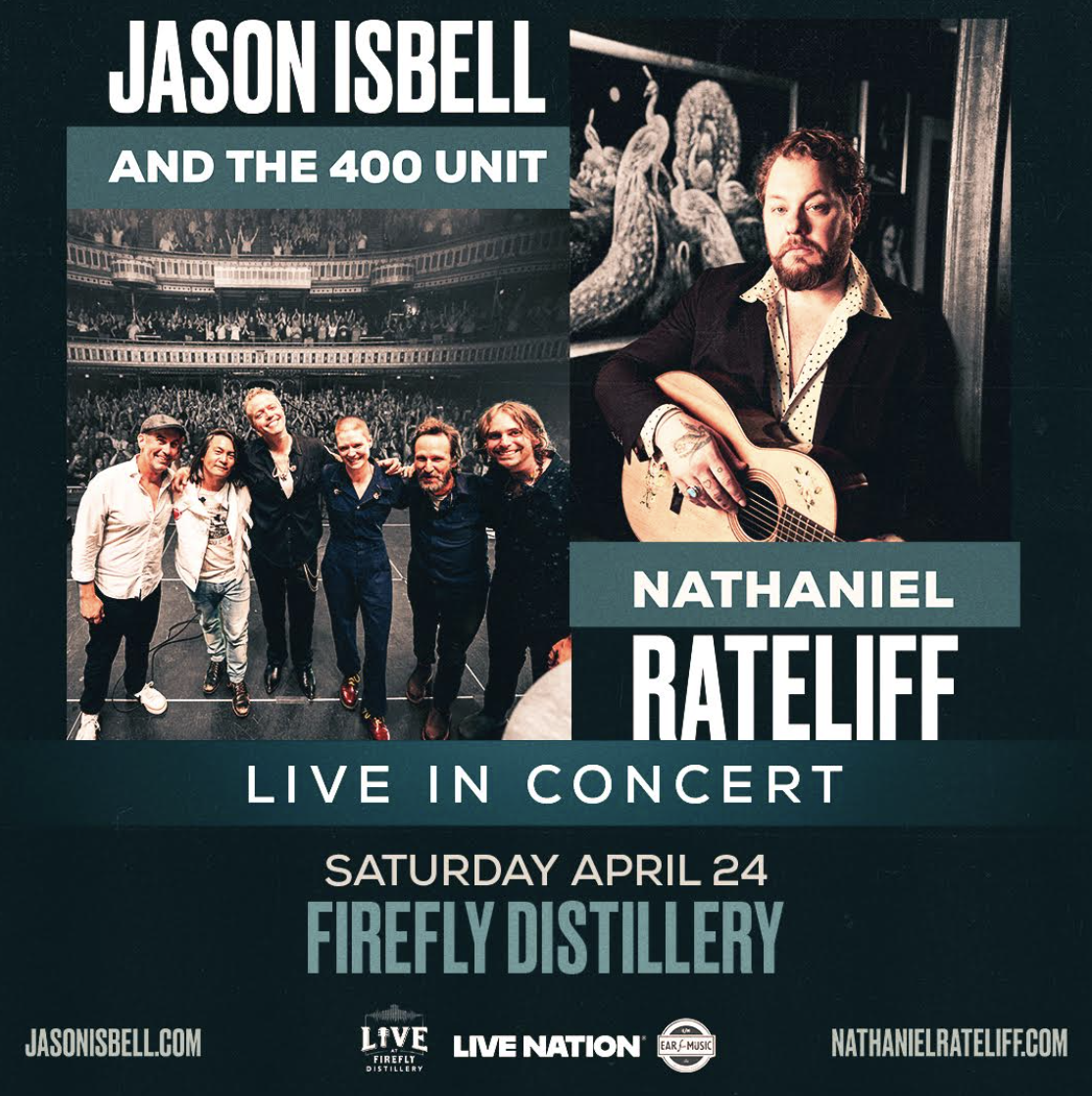 Jason Isbell and the 400 Unit x Nathaniel Ratliff at Firefly Distillery 