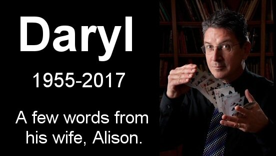 FEBRUARY 28, 2017 from Jerry Ferguson:"I spoke with Alison, Daryl's wife, for a long time on the phone today."She explained that Daryl had been suffering from clinical depression for years. He had been taking medication for his condition for a very …