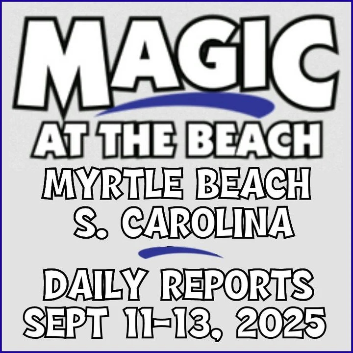 Magic At The Beach 2025 - Convention Report - Daily reports from the Magic At The Beach convention in Myrtle Beach, South Carolina, featuring chats with registrants, talent, organizers, dealers, and more. #myrtlebeach #magicatthebeach2025 #matb2025 #