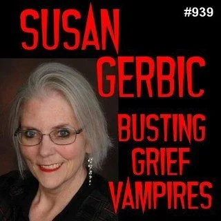 Susan Gerbic - Busting Grief Vampires - Susan Gerbic is a skeptic who debunks those who are self-proclaimed psychics and "feed" on the grief of others like vampires feed on blood. She is a scientific skepticism activist, a columnist for Ske