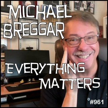 961: Michael Breggar - Everything Matters