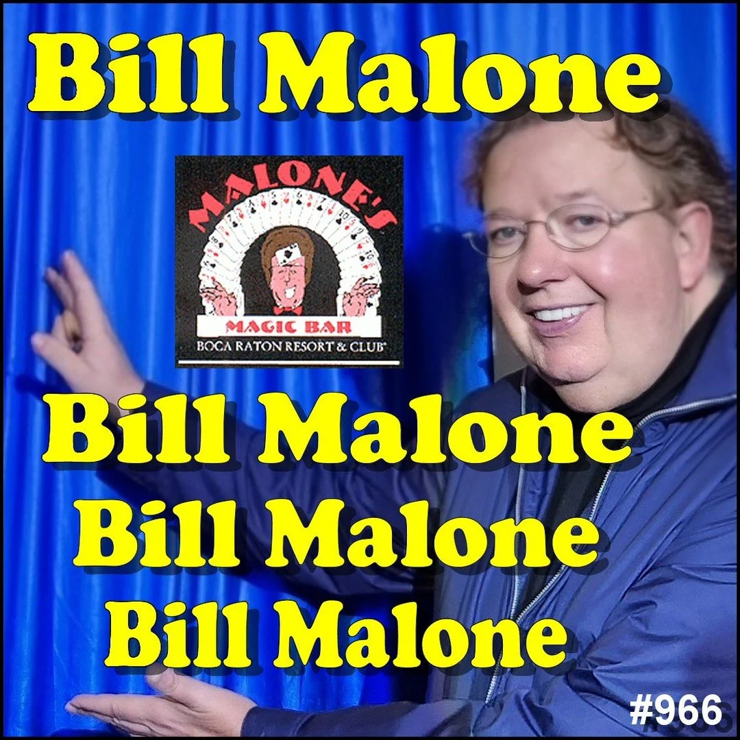 Bill Malone - Bill Malone - Comedy close-up magician, Bill Malone, talks about his career, learning magic, working in bars, trade shows, his health, and his upcoming book. #comedymagic #billmalone #tradeshowmagic #chicagomagic #malonesmagicbar