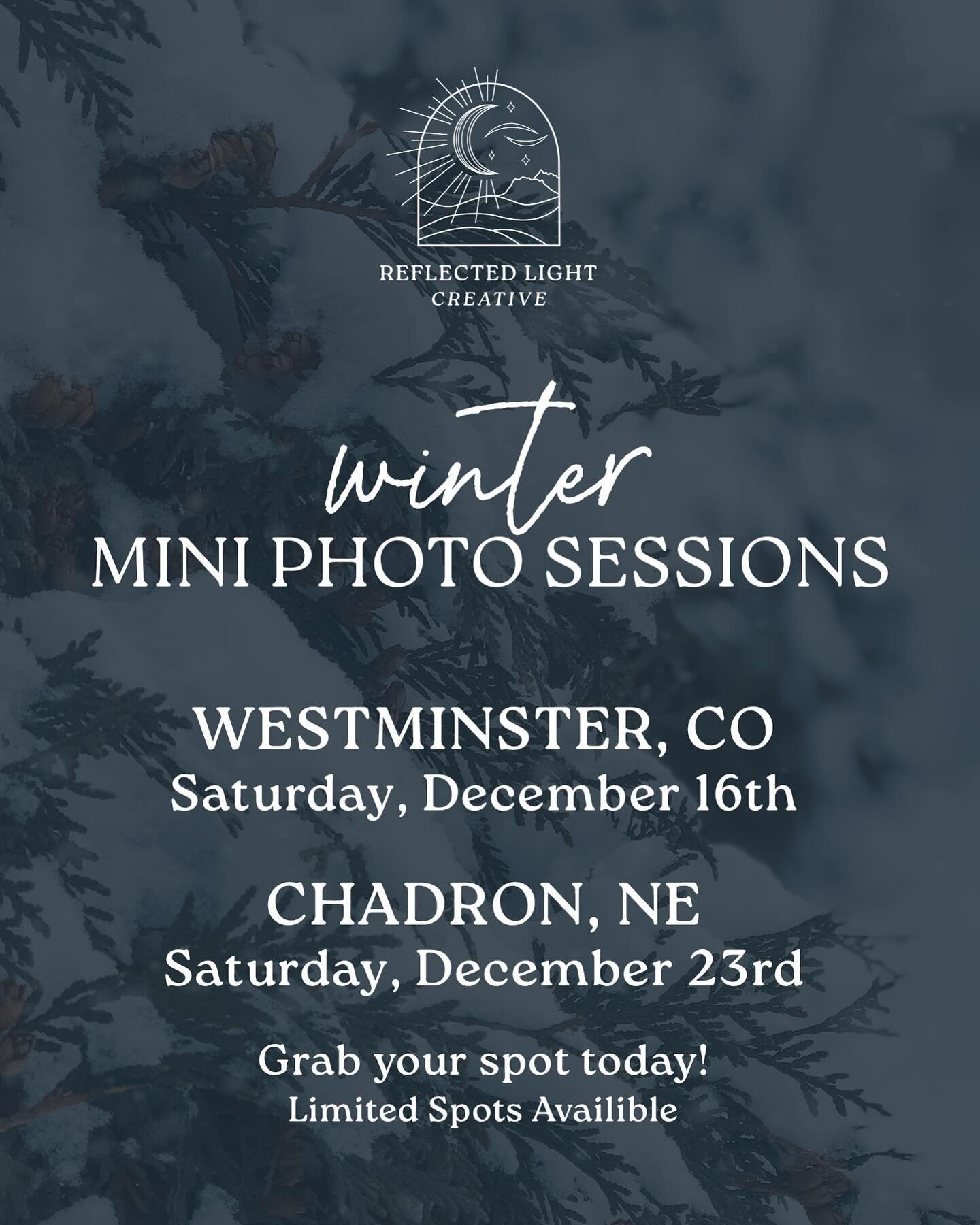 NOW BOOKING 
Winter Mini Photos

This year we will be offering two locations. 
Westminster, CO &ndash; December 16th
Chadron, NE &ndash; December 23rd

It may be chilly, but winter can be a fun time to update your family photos. Unless there i