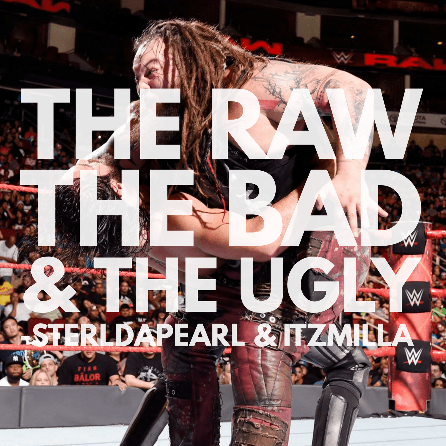 The Raw, The Bad, & The Ugly #167 episode artwork