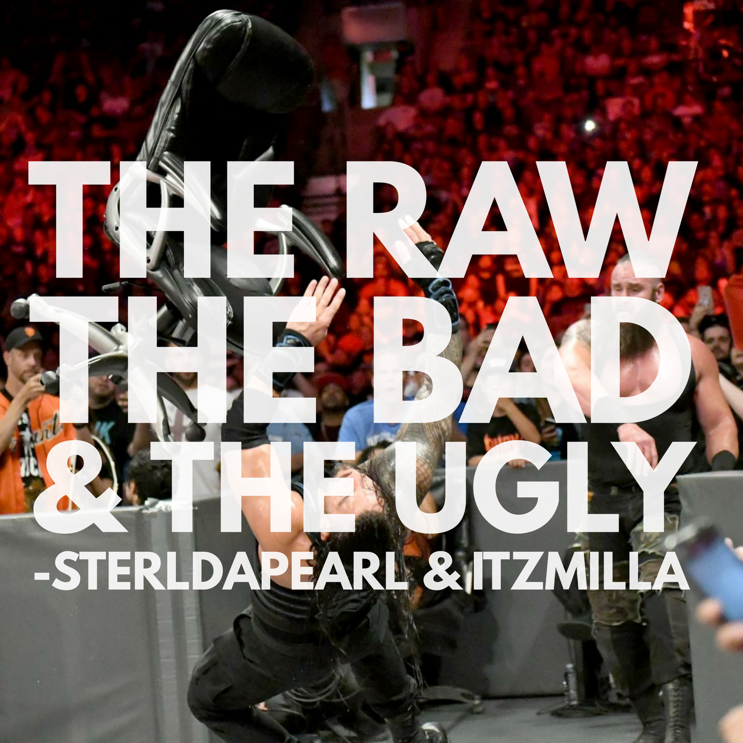 The Raw, The Bad, & The Ugly #171 episode artwork