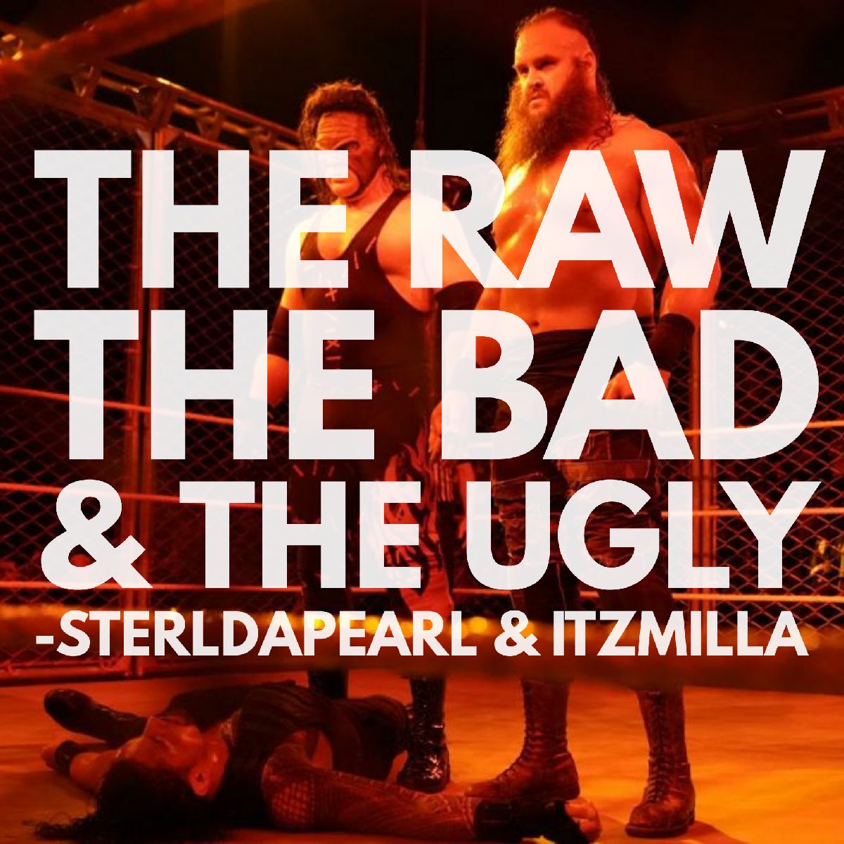 The Raw, The Bad, & The Ugly #181 episode artwork