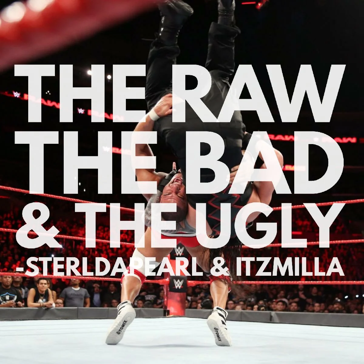 The Raw, The Bad, & The Ugly #188 episode artwork