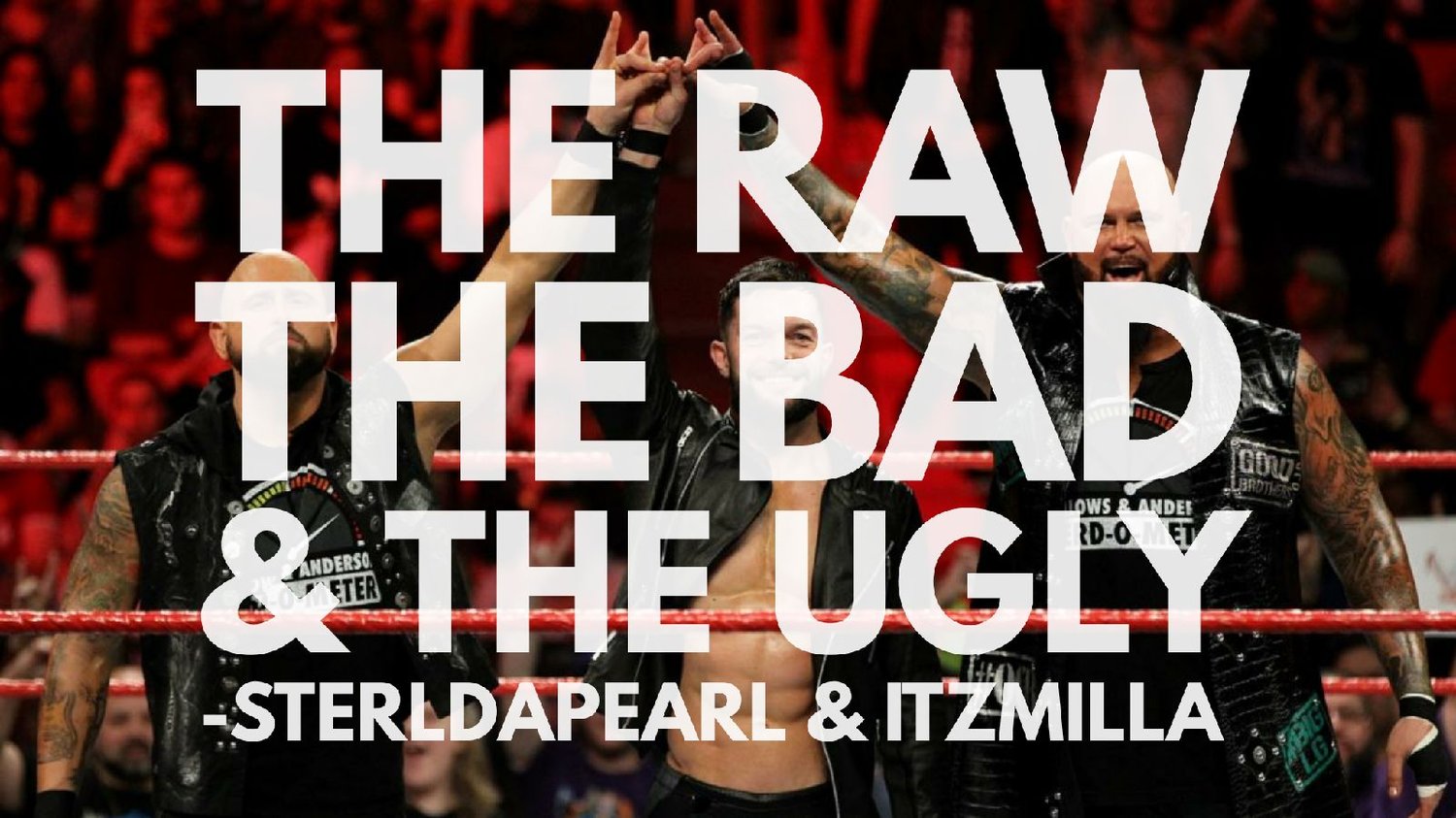 The Raw, The Bad, & The Ugly #192 episode artwork